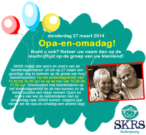 Opa’s en oma’s opgelet! 